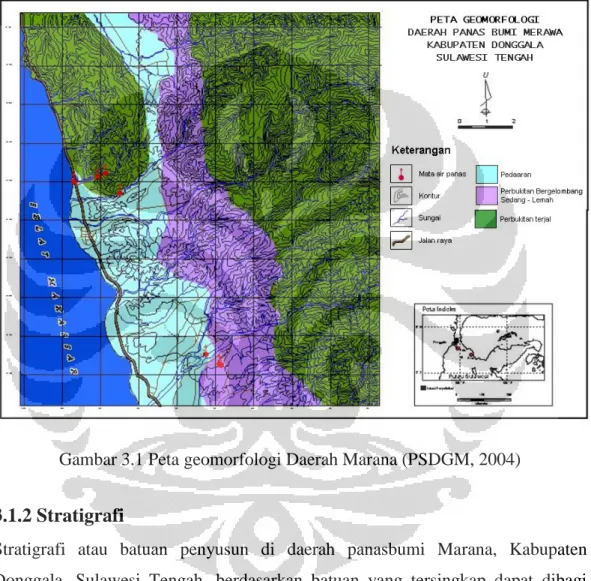 Gambar 3.1 Peta geomorfologi Daerah Marana (PSDGM, 2004)  3.1.2 Stratigrafi 