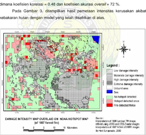 Gambar 4.   Peta Intensitas Kerusakan Kebakaran Hutan Menggunakan Data 