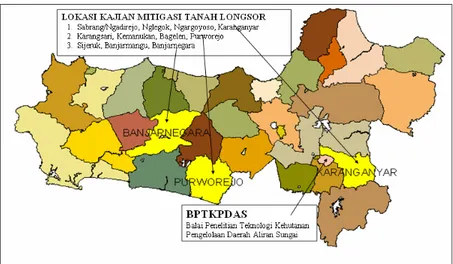 Gambar  7. Lokasi “Kajian Mitigasi Tanah Longsor” di Karanganyar (Sub DAS  Mungkung dan Grompol), Purworejo (Sub DAS Gesing), dan  Banjarnegara (Sub DAS Merawu) 