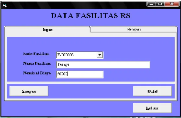 Gambar 4.6. Form Data Fasilitas Perawatan  e.  Data Obat 
