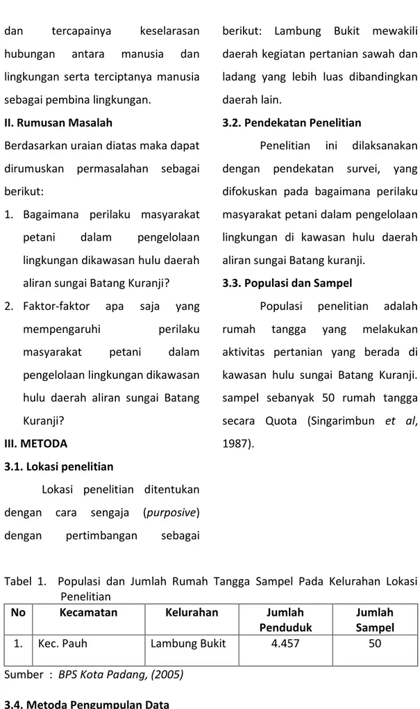 Tabel  1.    Populasi  dan  Jumlah  Rumah  Tangga  Sampel  Pada  Kelurahan  Lokasi  Penelitian   