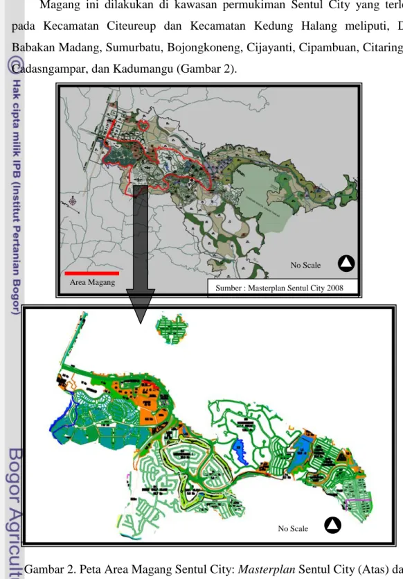 Gambar 2. Peta Area Magang Sentul City: Masterplan Sentul City (Atas) dan  Lokasi magang di kawasan permukiman Sentul City (Bawah) 