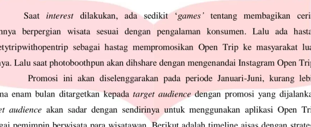 Tabel 4.3 Timeline AISAS  Sumber: Data Pribadi 