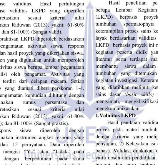 Tabel 1. Hasil validasi LKPD berbasis proyek oleh tiga  validator  (V1:  guru,  V2:  dosen  ahli  materi,  dan V3: dosen ahli pendidikan 