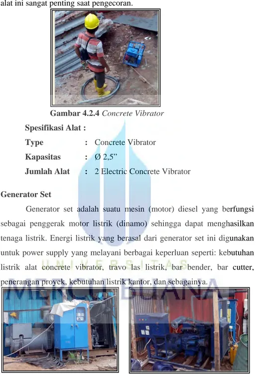 Gambar 4.2.4 Concrete Vibrator   Spesifikasi Alat : 