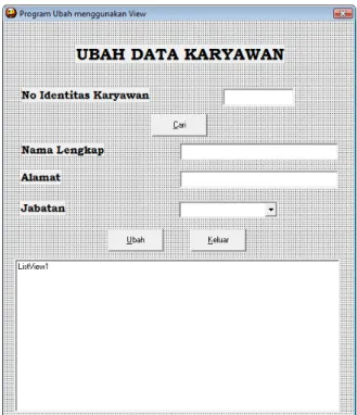 Gambar 3.22 Rancangan tampilan Form Pengubahan Data Karyawan 