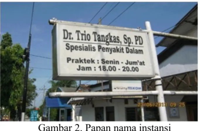 Gambar 2. Papan nama instansi