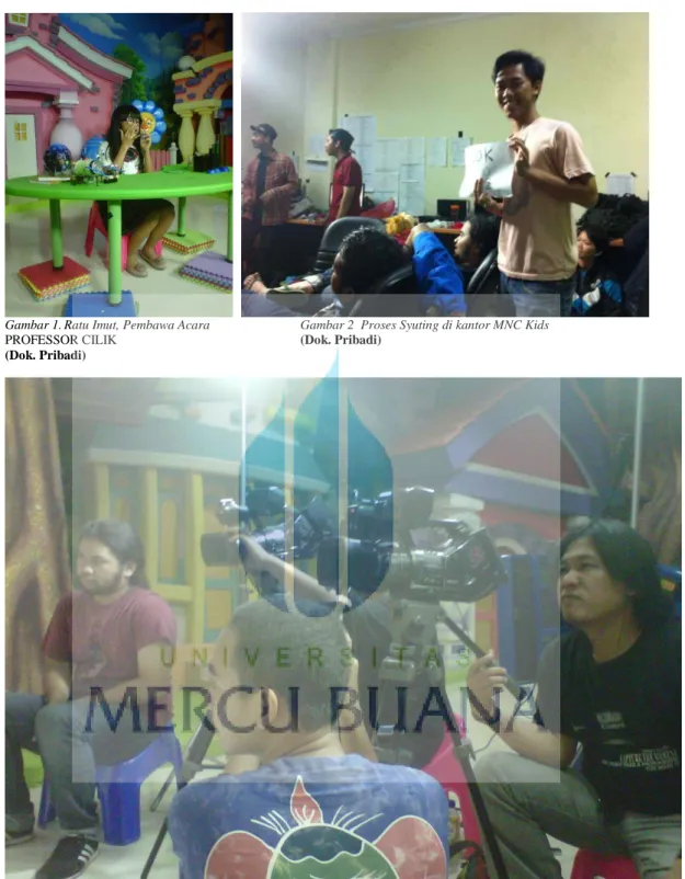 Gambar 1. Ratu Imut, Pembawa Acara  Gambar 2  Proses Syuting di kantor MNC Kids 