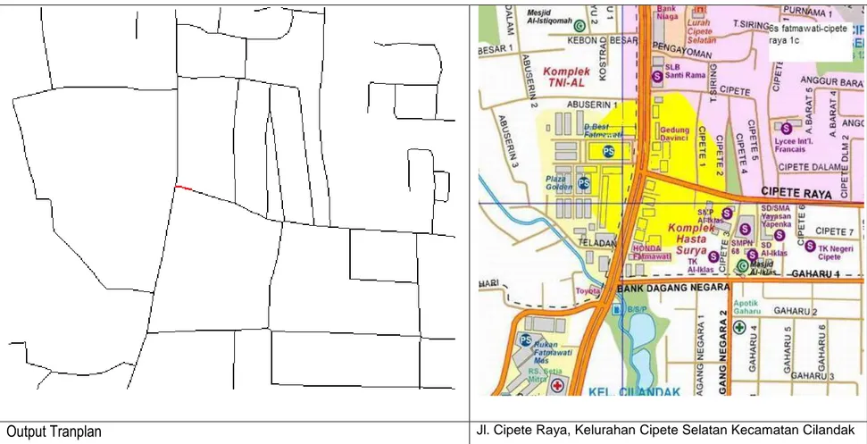 Gambar 11 Jl. Cipete Raya, Kelurahan Cipete Selatan Kecamatan Cilandak dan output Tranplan 