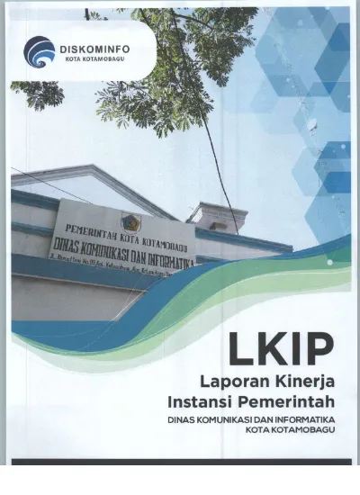 4 % DISKOMINFO "^ KOTA KOTAMOBAGU ; -'' * 4 1 LKIP. Laporan Kinerja ...