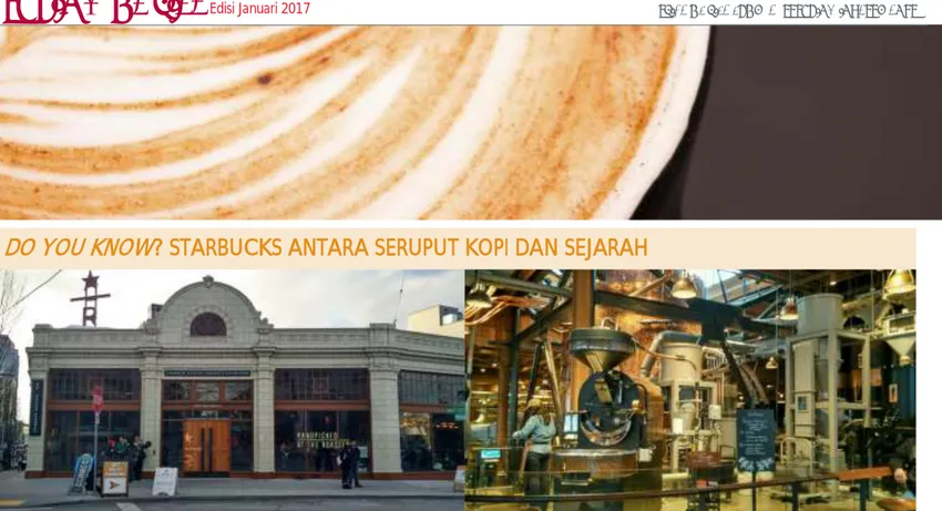 Foto  Starbucks Reserve  tampak depan (kiri) dan tampak dalam (kanan), Desember 2016. Sumber : Eastspring Investments Indonesia  