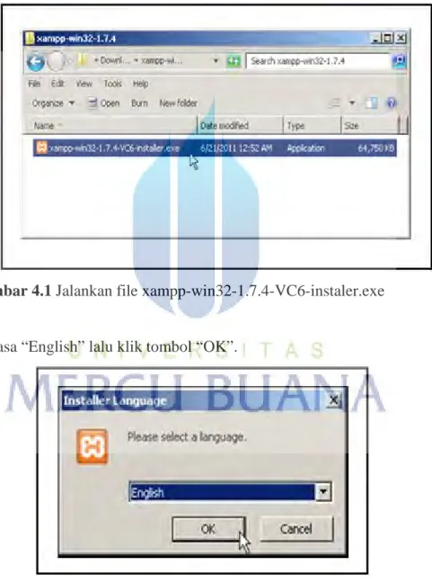 Gambar 4.1 Jalankan file xampp-win32-1.7.4-VC6-instaler.exe 