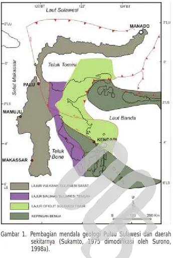 Gambar  1.  Pembagian  mendala  geologi  Pulau  Sulawesi  dan  daerah  sekitarnya  (Sukamto,  1975  dimodifikasi  oleh  Surono,  1998a).