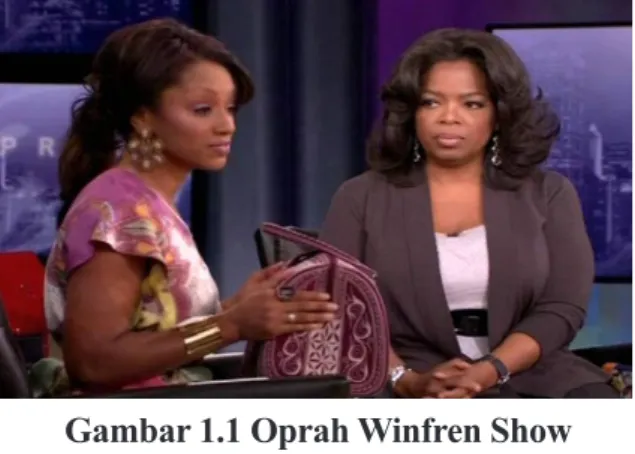 Gambar 1.1 Oprah Winfren Show  membahas tentang Tas  Bordir Kerajinan Aceh Tas khas etnik aceh ini kian populer  saat ini apalagi semenjak muncul pada siaran 