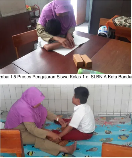 Gambar I.5 Proses Pengajaran Siswa Kelas 1 di SLBN A Kota Bandung 
