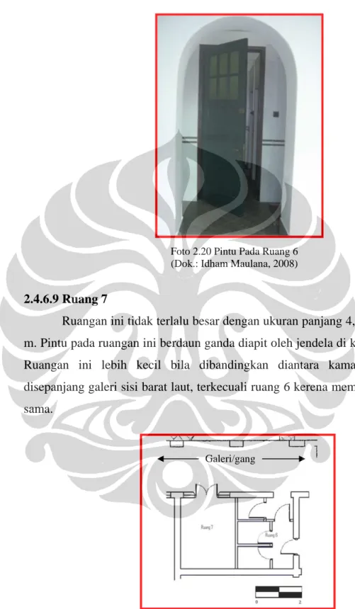 Foto 2.20 Pintu Pada Ruang 6  (Dok.: Idham Maulana, 2008) 