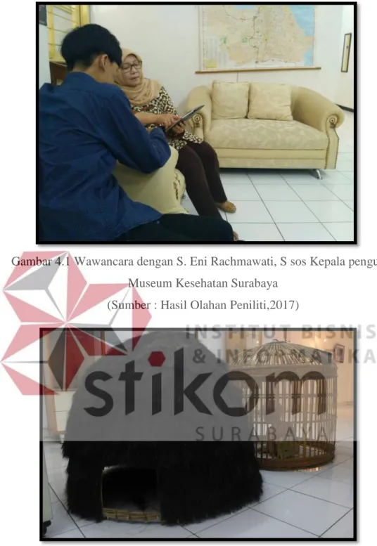 Gambar 4.1 Wawancara dengan S. Eni Rachmawati, S sos Kepala pengurus  Museum Kesehatan Surabaya 