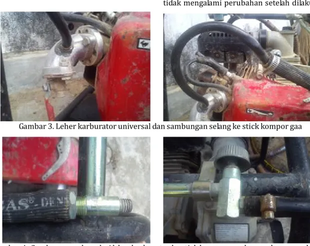 Gambar 4.  Sambungan selang dari leher karburator ke stick kompor gas dan sambungan selang dari stick kompor ke regulator high pressure.