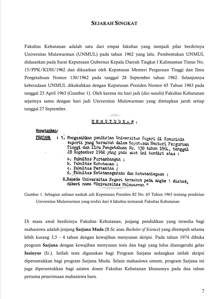 Gambar 1. Sebagian salinan naskah asli Keputusan Presiden RI No. 65 Tahun 1963 tentang pendirian   Universitas Mulawarman yang terdiri dari 4 fakultas termasuk Fakultas Kehutanan  