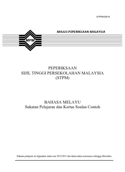 PEPERIKSAAN SIJIL TINGGI PERSEKOLAHAN MALAYSIA (STPM)