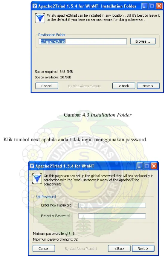 Gambar 4.4 Input Password  5.  Pada kotak dialog license agreement, pilih tombol ’I Agree’