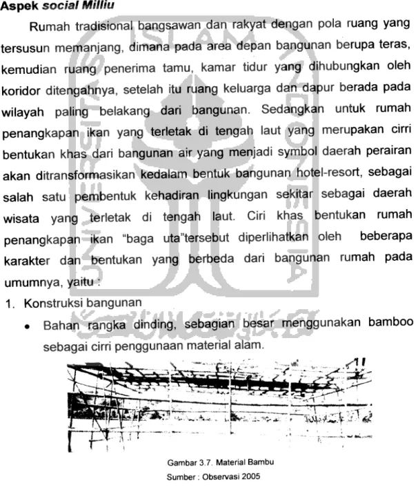 Gambar 3.7. Material Bambu Sumber: Observasi 2005