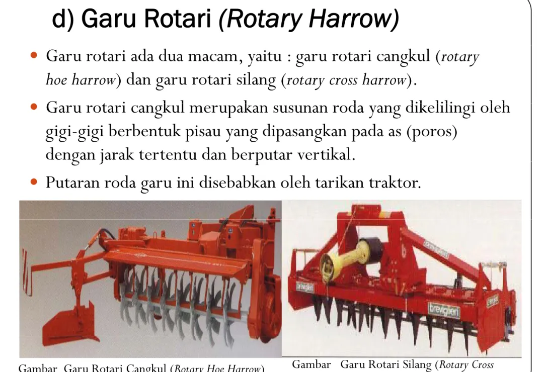 Gambar Garu Rotari Cangkul (Rotary Hoe Harrow) Gambar Garu Rotari Silang (Rotary Cross  Harrow)