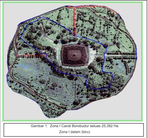 Gambar 1.  Zona I Candi Borobudur seluas 25,382 Ha 