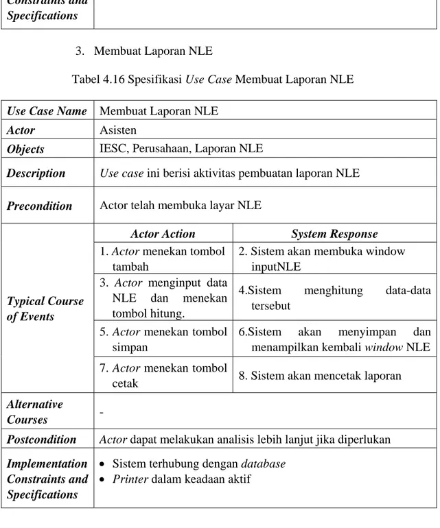 Tabel 4.16 Spesifikasi Use Case Membuat Laporan NLE  Use Case Name  Membuat Laporan NLE 
