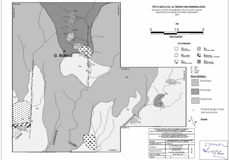 Gambar 3 Peta Geologi, Alterasi dan Mineralisasi Wilayah  Uji  Petik Kec. Cisolok dan Cikakak,   Kab