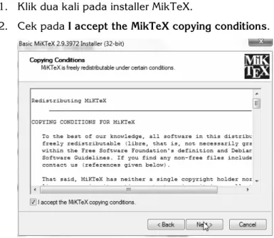 Gambar 1.1 I accept the MikTeX copyting conditions 