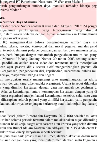 Gambar    1  dan  2  merupkan  data  kinerja  pegawai  PT  Perkebunan  Nusantara  IV  (Persero)  Medan