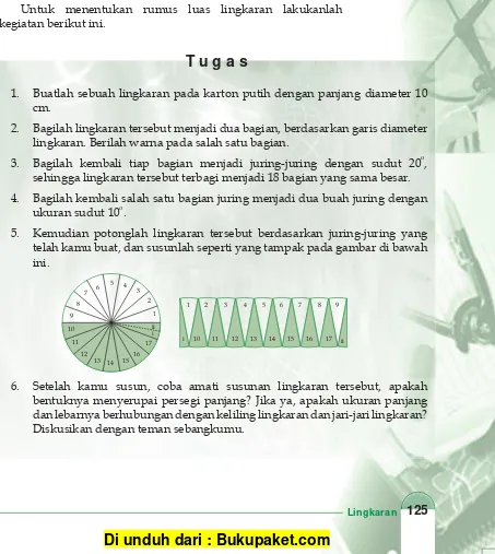 gambar. Untuk memperkirakan luas lingkaran tersebut, hitunglah banyaknya petak yang mewakili daerah lingkaran, dengan ketentuan, jika setengah petak atau 