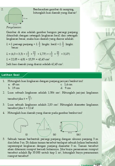 Gambar di atas adalah gambar bangun persegi panjang ditambah dengan setengah lingkaran kecil dan setengah 