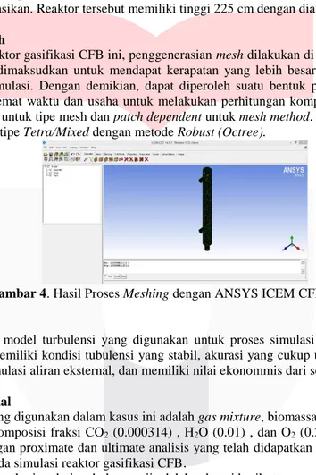 Gambar 4. Hasil Proses Meshing dengan ANSYS ICEM CFD 14.5  c.  Turbulence Models 