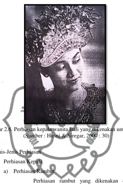 Gambar 2.6. Perhiasan kepala wanita Bali yang dikenakan untuk menari.  