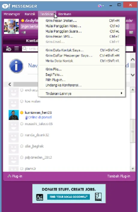 Gambar 13 dan 14. Susunan Menu pada Yahoo Messenger 