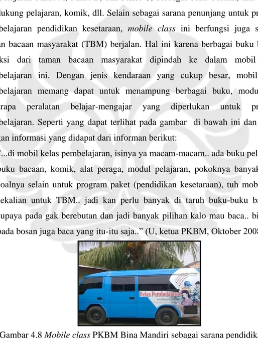 Gambar 4.8 Mobile class PKBM Bina Mandiri sebagai sarana pendidikan  kesetaraan dan taman bacaan masyarakat (TBM) 