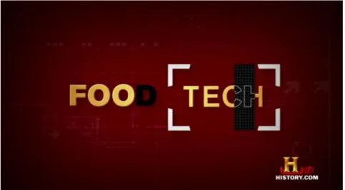 Gambar 1.2 Poster program Food Tech,History Channel  (Sumber: Program Food Tech, History Channel) 