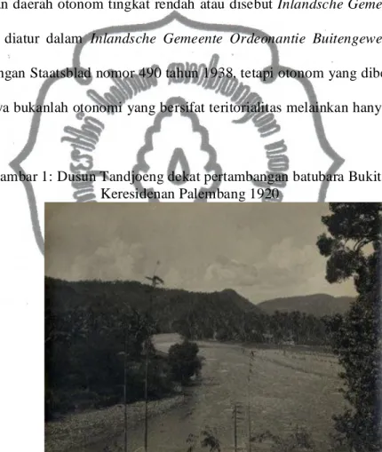 Gambar 1: Dusun Tandjoeng dekat pertambangan batubara Bukit Asam di  Keresidenan Palembang 1920 