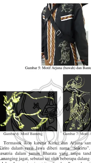 Gambar 5: Motif Arjuna (bawah) dan Banteng (atas) 