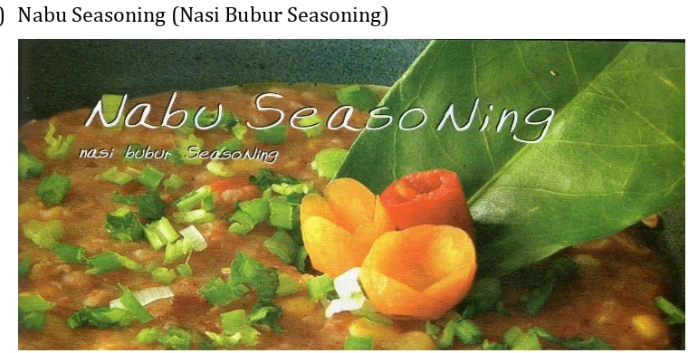 Gambar 7. Nasi Bubur Seasoning 