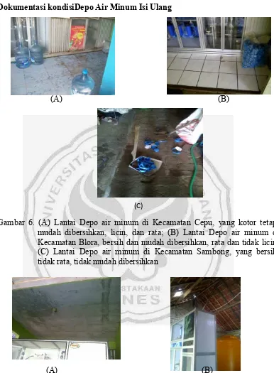 Gambar 6. (A) Lantai Depo air minum di Kecamatan Cepu, yang kotor tetapi 