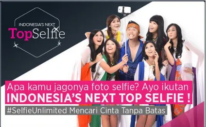 Gambar 4.3 Foto dari Indonesia Next Top Selfie  Sumber : www.xl.co.id/selfieunlimited ,2014 