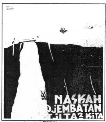 Gambar    3.4  :  Poster cetak, “Naskah Djembatan Tjita-tjita Kita”,  30x40cm.  Sumber:   Sejarah Poster sebagai Alat Propaganda  Perjuangan di Indonesia, 2006 