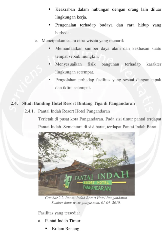 Gambar 2.2. Pantai Indah Resort Hotel Pangandaran Sumber data: www.google.com . 01-04- 2010.