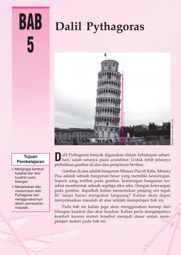 Gambar di atas adalah bangunan Menara Pisa di Italia. Menara Pisa adalah sebuah bangunan besar yang memiliki kemiringan.