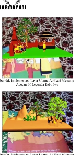 Gambar 9d. Implementasi Layar Utama Aplikasi Menampilkan  Adegan 10 Legenda Kebo Iwa 