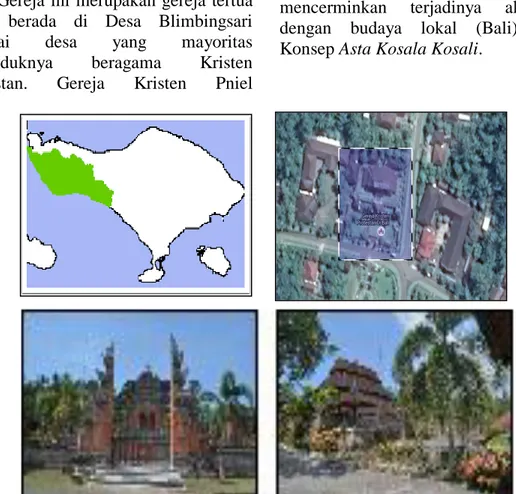 Gambar 1. Gereja Kristen Pniel Blimbingsari, Bali  Sumber: Dokumentasi Penulis, 2016 