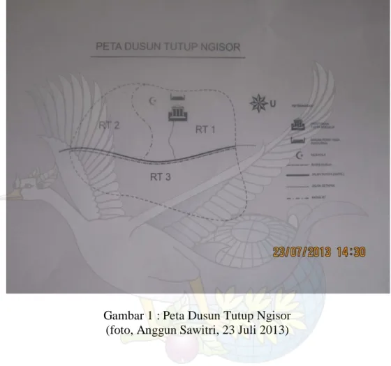 Gambar 1 : Peta Dusun Tutup Ngisor  (foto, Anggun Sawitri, 23 Juli 2013) 